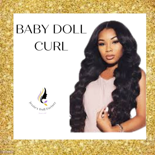 💜💎💜"BabyDoll" Curl